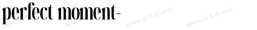 perfect moment字体转换
